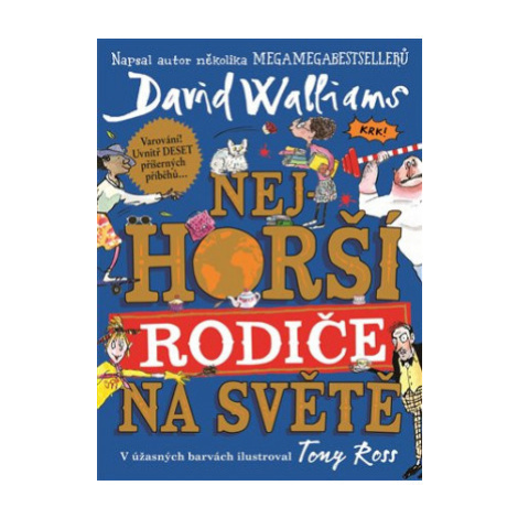 Nejhorší rodiče na světě