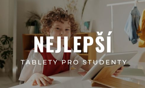 Nejlepší tablety pro studenty 2024/25: Recenze a testování