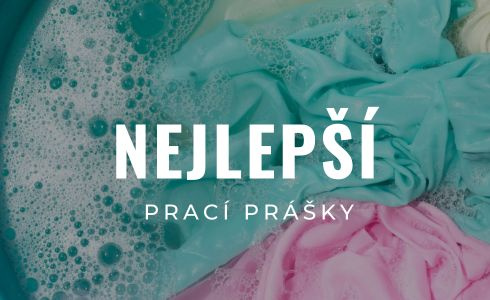 Nejlepší prací prášky 2025: Recenze a testování nejúčinnějších produktů