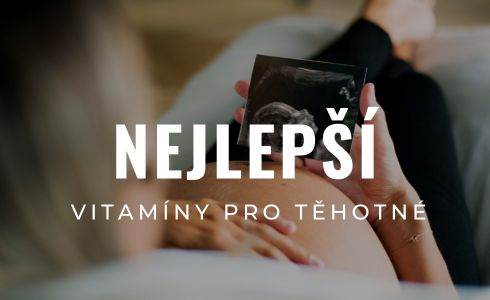 Nejlepší vitamíny pro těhotné 2025: Recenze a srovnání TOP doplňků