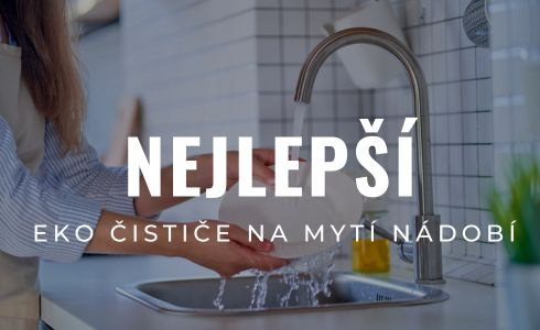 Nejlepší ekologické prostředky na mytí nádobí: Test & recenze 2025