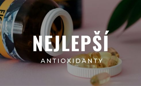 Nejlepší antioxidanty 2025: Recenze, účinky a srovnání