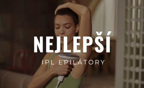 Nejlepší IPL epilátory 2025: Srovnání, recenze a test