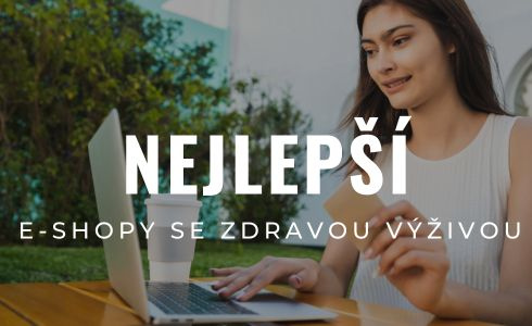 Nejlepší e-shopy se zdravou výživou 2025: Srovnání, recenze a tipy