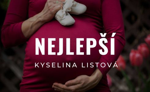 Kyselina listová: Nejlepší doplňky, účinky, dávkování a recenze 2025