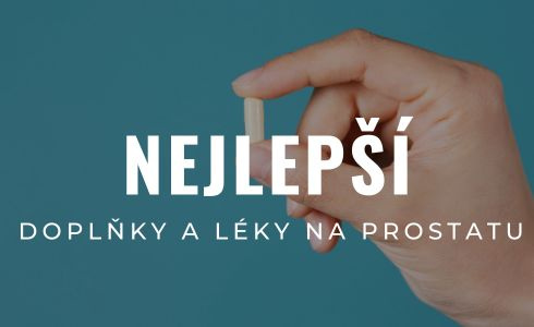 Nejlepší doplňky stravy a léky na prostatu bez předpisu: Recenze 2025