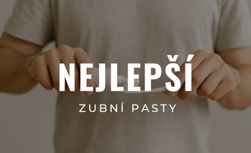 Nejlepší zubní pasty 2025: Recenze, složení, účinky a testování