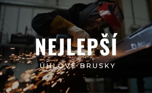 Nejlepší úhlové brusky 2025: Testování a recenze