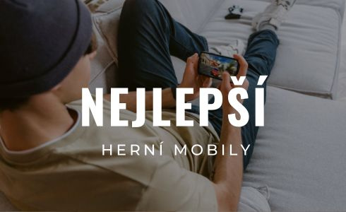 Nejlepší herní mobilní telefony 2026: Recenze, testování a srovnání