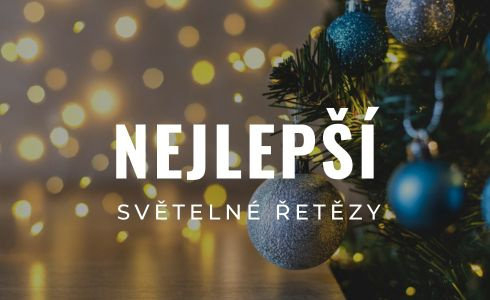 Nejlepší vánoční světelné řetězy (venkovní i na stromeček): Recenze 2025