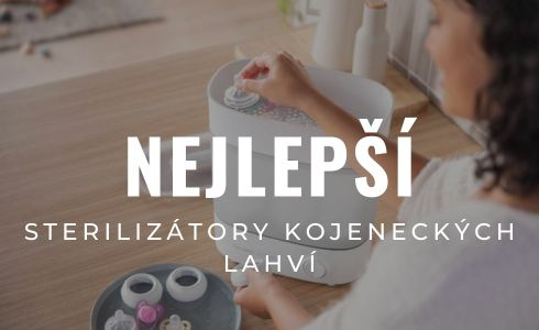 Nejlepší sterilizátory kojeneckých lahví 2026: Recenze a test