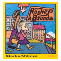 Roches a Bžunda - Marka Míková