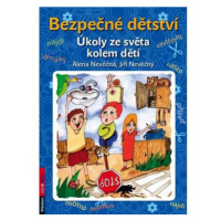 Bezpečné dětství - Úkoly ze světa kolem dětí