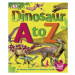 Dinosaur A to Z (An Amazing Alphabetical Dinosaur Parade) - kniha z kategorie Naučné knihy