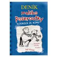 Deník malého poseroutky 2: Rodrick je king - Jeff Kinney