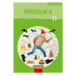 Prvouka 2 pro ZŠ - Pracovní sešit - Radka Pištorová, Michaela Dvořáková, Roman Kroufek, Jana Sta