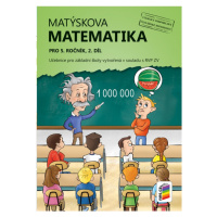 Matýskova matematika pro 5. ročník, 2. díl (učebnice) 5-36 NOVÁ ŠKOLA, s.r.o