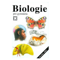 Biologie pro gymnázia - Jelínek J.,Zicháček V.