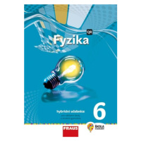 Fyzika 6 pro ZŠ a víceletá gymnázia - Hybridní učebnice - Miroslav Randa