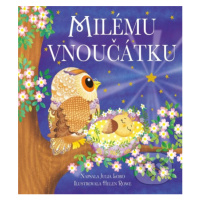 Milému vnoučátku - kolektiv - kniha z kategorie Pro děti