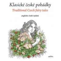 Klasické české pohádky: anglicko-české vydání Edika
