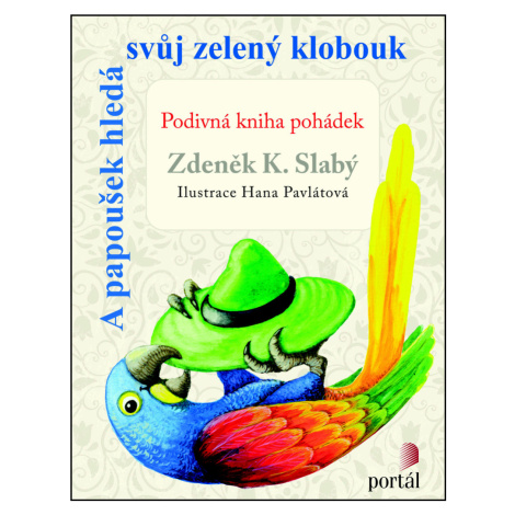 A papoušek hledá svůj zelený klobouk Portál