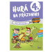 Hurá na prázdniny 4 - hravé procvičování - Petr Šulc