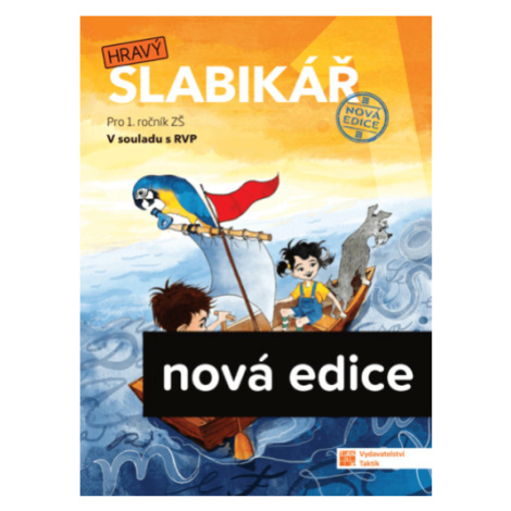 Hravý slabikář - NOVÁ EDICE TAKTIK