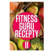 Fitness Guru Recepty 2