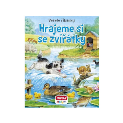 Veselé říkanky - Hrajeme si se zvířátky Infoa