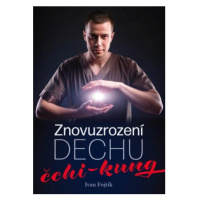 Znovuzrození dechu - čchi-kung