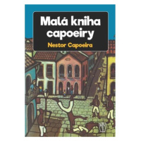 Malá kniha capoeiry