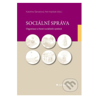 Sociální správa (Organizace a řízení sociálních systémů) - kniha z kategorie Sociální práce