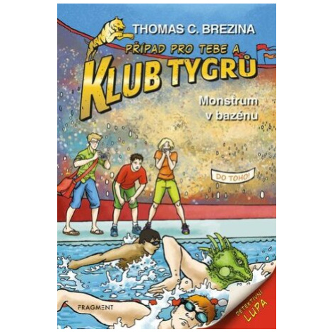 Klub Tygrů – Monstrum v bazénu - Thomas C. Brezina