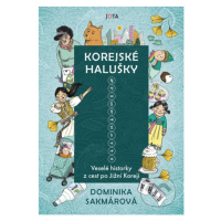 Korejské halušky (Veselé historky z cest po Jižní Koreji) - kniha z kategorie Beletrie pro děti