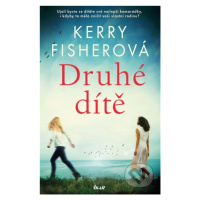 Druhé dítě - Kerry Fisher - kniha z kategorie Beletrie pro děti