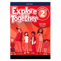 Explore Together 2 Workbook CZ Oxford University Press