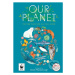 Our Planet (The One Place We All Call Home) - Matt Whyman, Richard Jones (Ilustrátor) - kniha z 