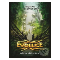 Evoluce: Město přeživších - Thomas Thiemeyer - kniha z kategorie Beletrie pro děti