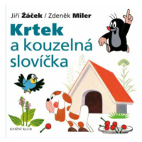 Krtek a kouzelná slovíčka - Zdeněk Miler, Jiří Žáček