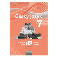 Český jazyk 7 nová generace 2v1 - hybridní pracovní sešit - Krausová Z., Teršová R., Chýlová H.,