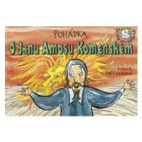 Pohádka O Janu Amosu Komenském - Lucie Seifertová