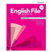 English File Fourth Edition Intermediate Plus Workbook without Answer Key Oxford University Pres