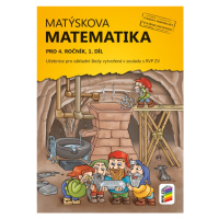 Matýskova matematika pro 4. ročník, 1. díl (učebnice) (4-35) NOVÁ ŠKOLA, s.r.o