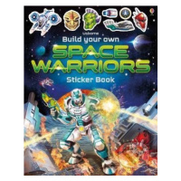 Build Your Own Space Warriors Sticker Book - Simon Tudhope, Gong Studios (Ilustrátor) - kniha z 