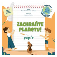 Zachraňte planetu: papír - Paolo Mancini, Luca de Leone