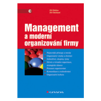 Management a moderní organizování firmy, Dědina Jiří