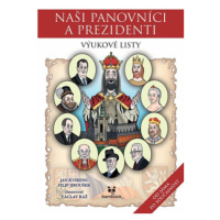 Naši panovníci a prezidenti - výukové listy - Jan Kvirenc, Václav Ráž, Filip Jiroušek