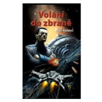 Volání do zbraně: Prolnutí Kniha druhá