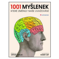 1001 myšlenek, které změnily způsob našeho uvažování